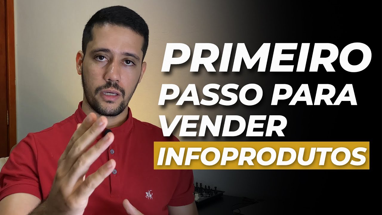 PRIMEIRO PASSO PARA VENDER INFOPRODUTOS - YouTube