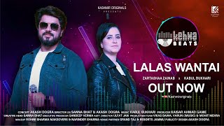 LALAS WANTAI || KEHWA BEATS EP - 01 || ZARTASHAA ZAINAB x KABUL BUKHARI