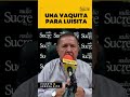 UNA VAQUITA PARA LUISITA DE LA REVOLUCIÓN CIUDADANA RC5 COMENTARIOS DE VICENTE ARROBA DITTO