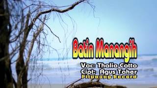 Lagu minang thalia cotto batin manangih