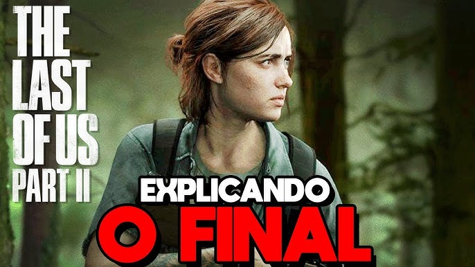 O QUE REALMENTE ACONTECEU NO FINAL DE THE LAST OF US? 