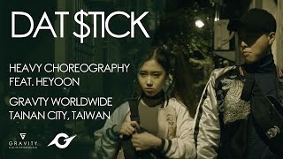 Dat $tick-RichChigga | HEAVY CHOREOGRAPHY (feat. HEYOON) | TAINAN CITY