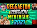 REGGAETON VERSIÓN MERENGUE 2021/Sin Copyright/
