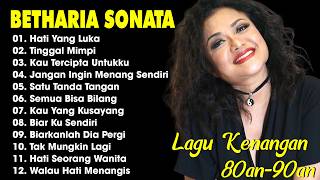 Betharia Sonata Lagu Lawas Terbaik  Lagu Pop Nostalgia 80an  90an  Lagu Kenangan