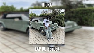 Hidra - Rap Bu Beyler (Speed Up)