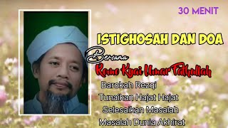 ISTIGHOSAH DAN DOA Bersama Romo Kyai Umar Fathullah