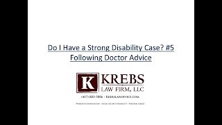 Do I Have a Strong Disability Case? #5 Following Doctor Advice