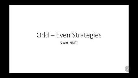 Strategy - Odd Even Question - Quant - GMAT