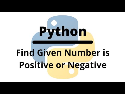 Find Given Number is Positive or Negative Using Python