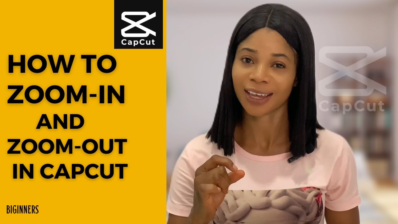 how-to-zoom-in-and-zoom-out-in-capcut-youtube
