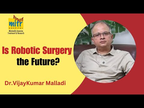 Top Benefits of Robotic Surgery You Need to Know