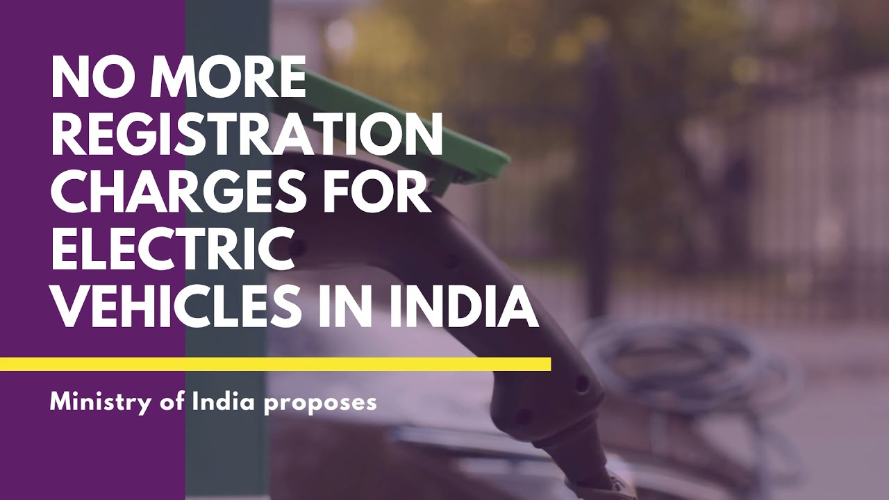 No more registration charges for electric vehicles in India