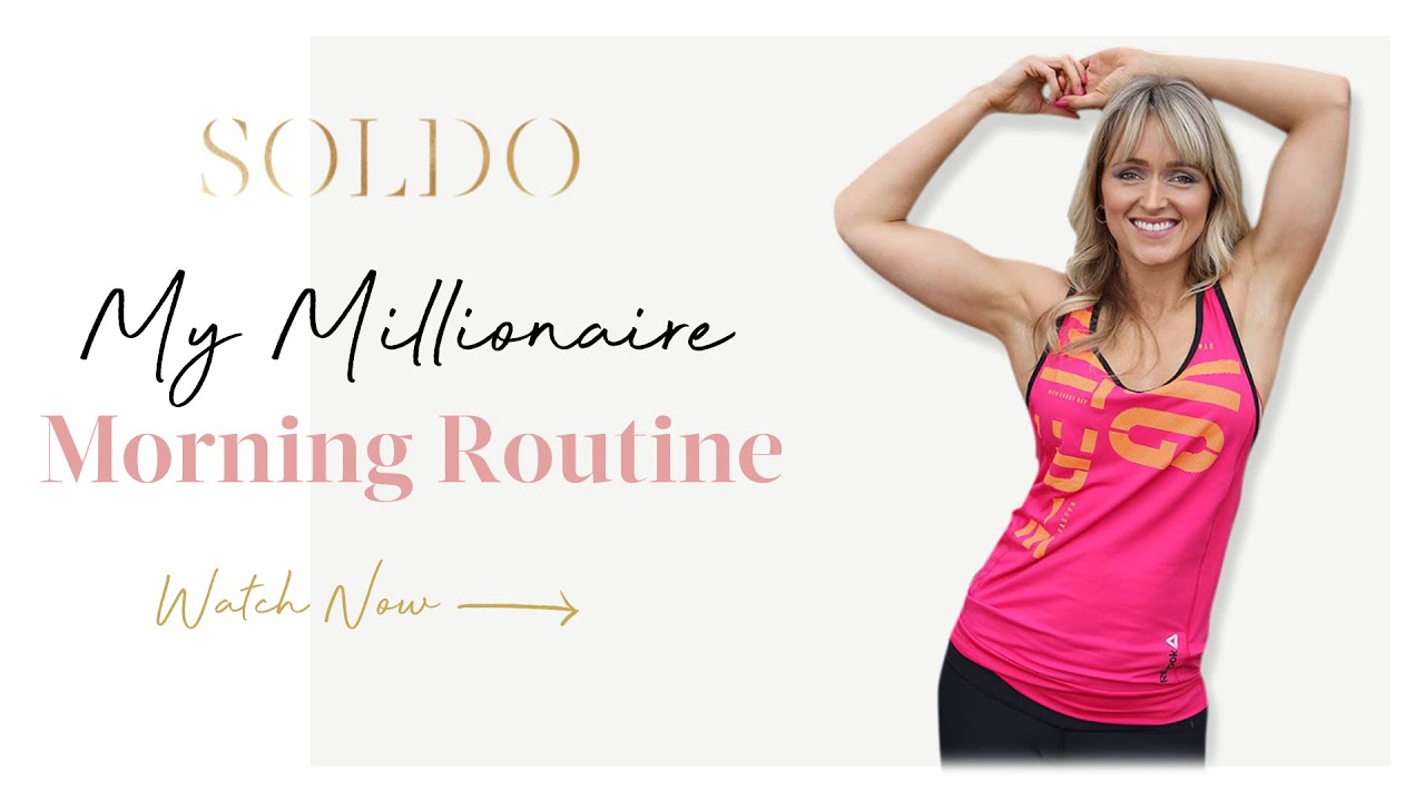 MY MILLIONAIRE MORNING ROUTINE - YouTube