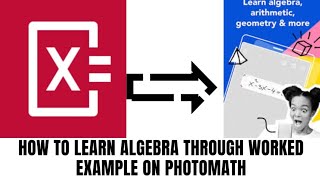 HOW TO LEARN ALGEBRA THROUGH WORKED EXAMPLES ON PHOTOMATH screenshot 4