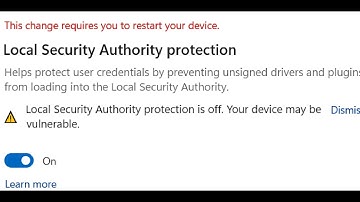 Fix Error Local Security Authority Protection Is Off On Windows 11 Device Security