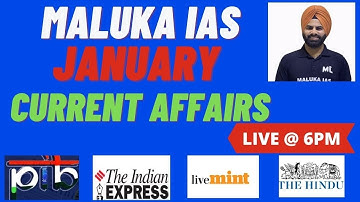 PRELIMS CURRENT AFFAIRS JANUARY 2021 || by Maluka Sir|| UPSC CSE 2020-21