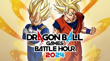 Dragon Ball Games Battle Hour 2024