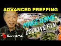 ADVANCED PREPPING make home cooking practical, efficiency, creative, and fun!