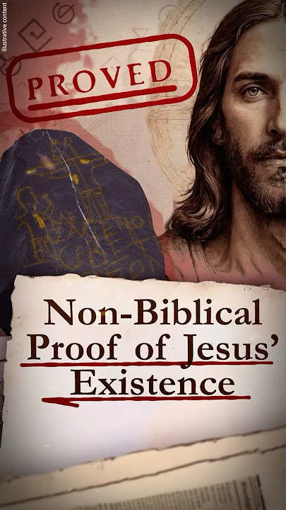 Non-Biblical Proof of Jesus’ Existence