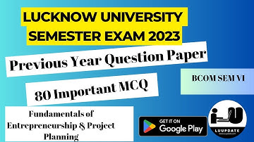 LU BCOM SEM VI|Fundamentals of Entrepreneurship & Project  Planning|PYQ#lucknowuniversity