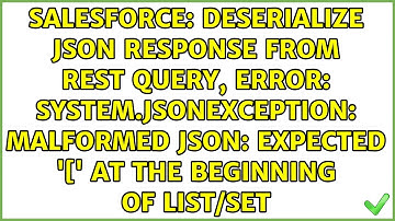 Deserialize JSON Response from Rest Query, ERROR: System.JSONException: Malformed JSON: Expected...