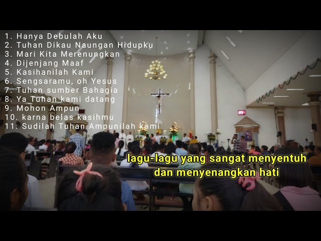 11 Lagu Masa Pra PASKAH TERBAIK 2024  [Lirik  Lagu Rohani Katolik] class=