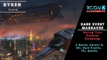 TYRANNY OF THE LOST, STREET AMBUSH || #05 DARK EVENT MASSACRE Saving your Disaster XCOM2 Campaign