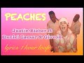 Gambar cover LYRICS 1 HOUR LOOP Justin Bieber - Peaches ft. Daniel Caesar, Giveon