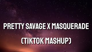 Pretty Savage x Masquerade [Lyrics] (TikTok Mashup) Resimi