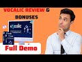 Vocalic Review &amp; Bonuses- Full Demo