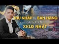 XUẤT KHẨU LAO ĐỘNG NHẬT - KẾT HỢP BÁN HÀNG | Quang Lê TV