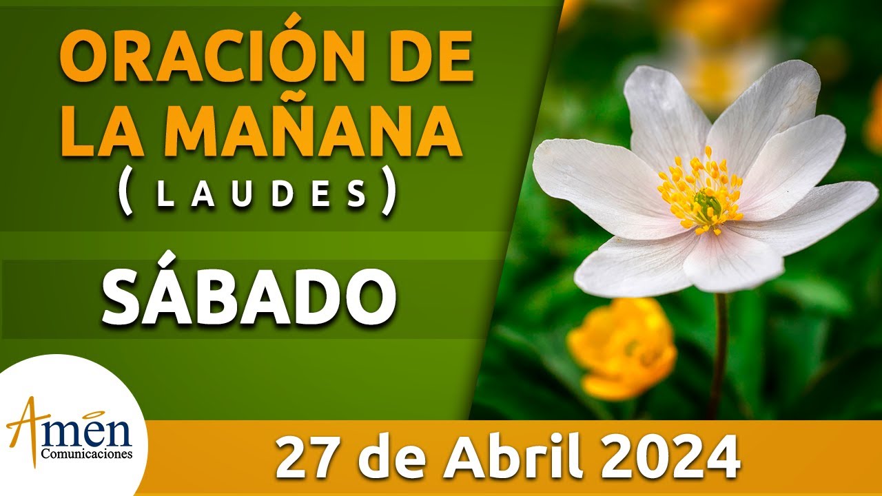 Oración de la Mañana de hoy Sábado 27 Abril 2024 l Padre Carlos Yepes l ...