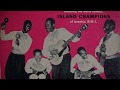 JAMAICAN MENTO - Island Champions (1958)