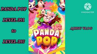 PANDA Pop LEVEL 391 to LEVEL 495