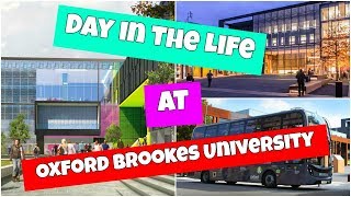 Day in the life of a Brookes University Student ｜Oxford Brookes 2018