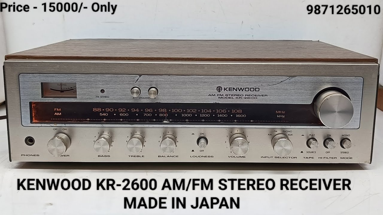 KENWOOD KR-2600 AM/FM STEREO RECEIVER Price - 15000/- Only Contact No - 9871265010