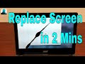 Replace Broken Screen in 2 min - ACER Chromebook