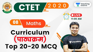 11:00 AM - CTET 2020 (Paper-1) | Maths by Sandeep Sir | Curriculum  Top 20-20 MCQ