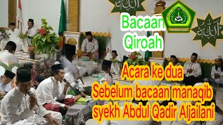 acara selanjutnya sebelum memulai bacaan manaqib syekh Abdul Qodir Aljailani