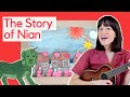 The story of nian  song for lunar new year chinese new year