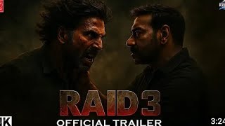 #RAID 3 : Final Raid - Trailer | #Ajay Devgn, Akshay Kumar | Raid 2 Full Movie Ajay Devgan