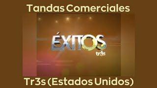 Tandas Comerciales Tr3S Estados Unidos 20122025