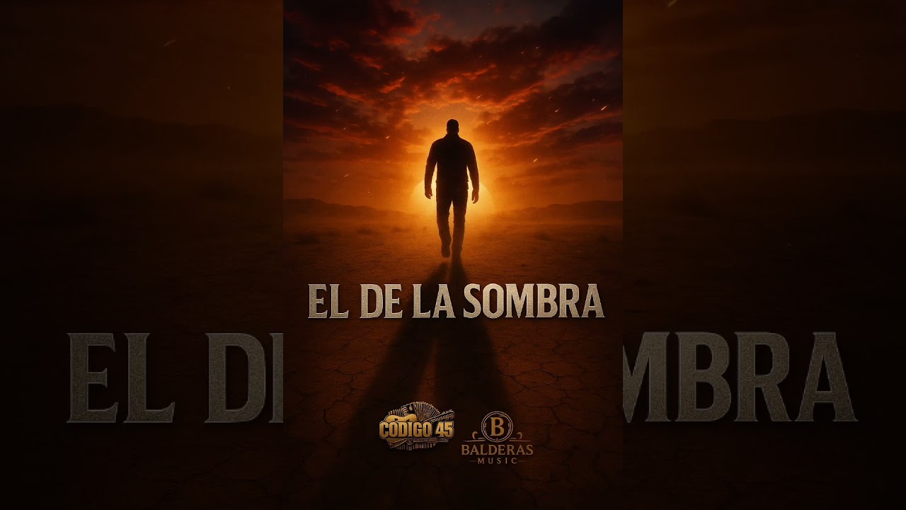 El De La Sombra - Código 45 @Código45oficial 