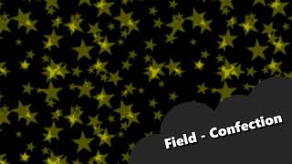 Field - Confection