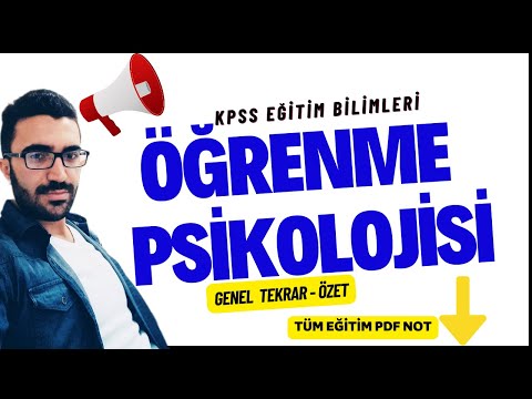 Öğrenme Psikolojisi Genel Tekrar-1Saatte Öğrenme Psikolojisi - Kpss Eğitim Bilimleri Özet