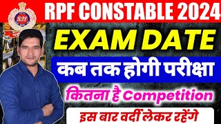 🔥RPF CONSTABLE 2024 Exam Date | RPF Constable Vacancy 2024 Total Form | RPF Constable 2024 Exam Date