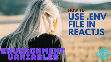 How to access Environement Variables in React Application | .env in React js