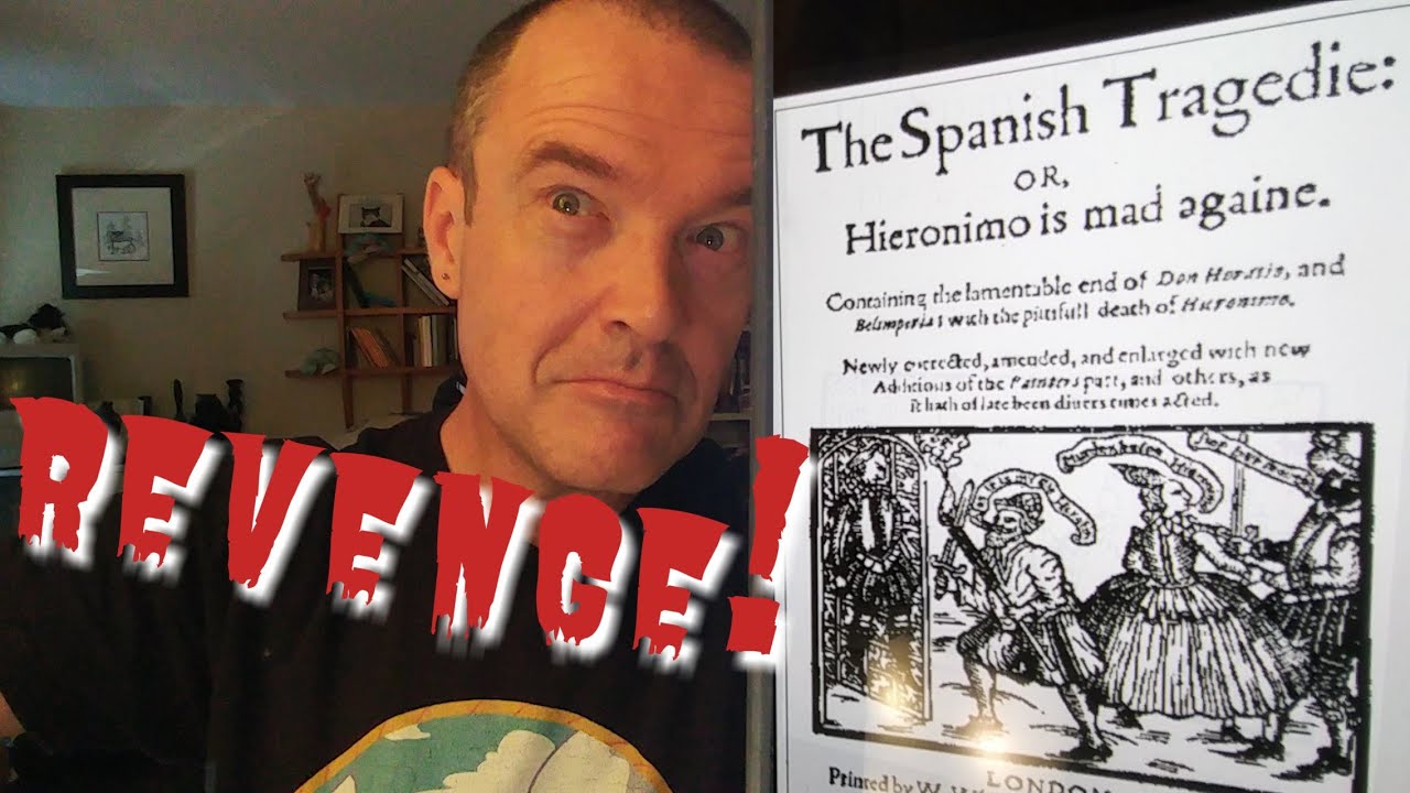 The Spanish Tragedy - Thomas Kyd [Shaketube 2019 Warm Up]