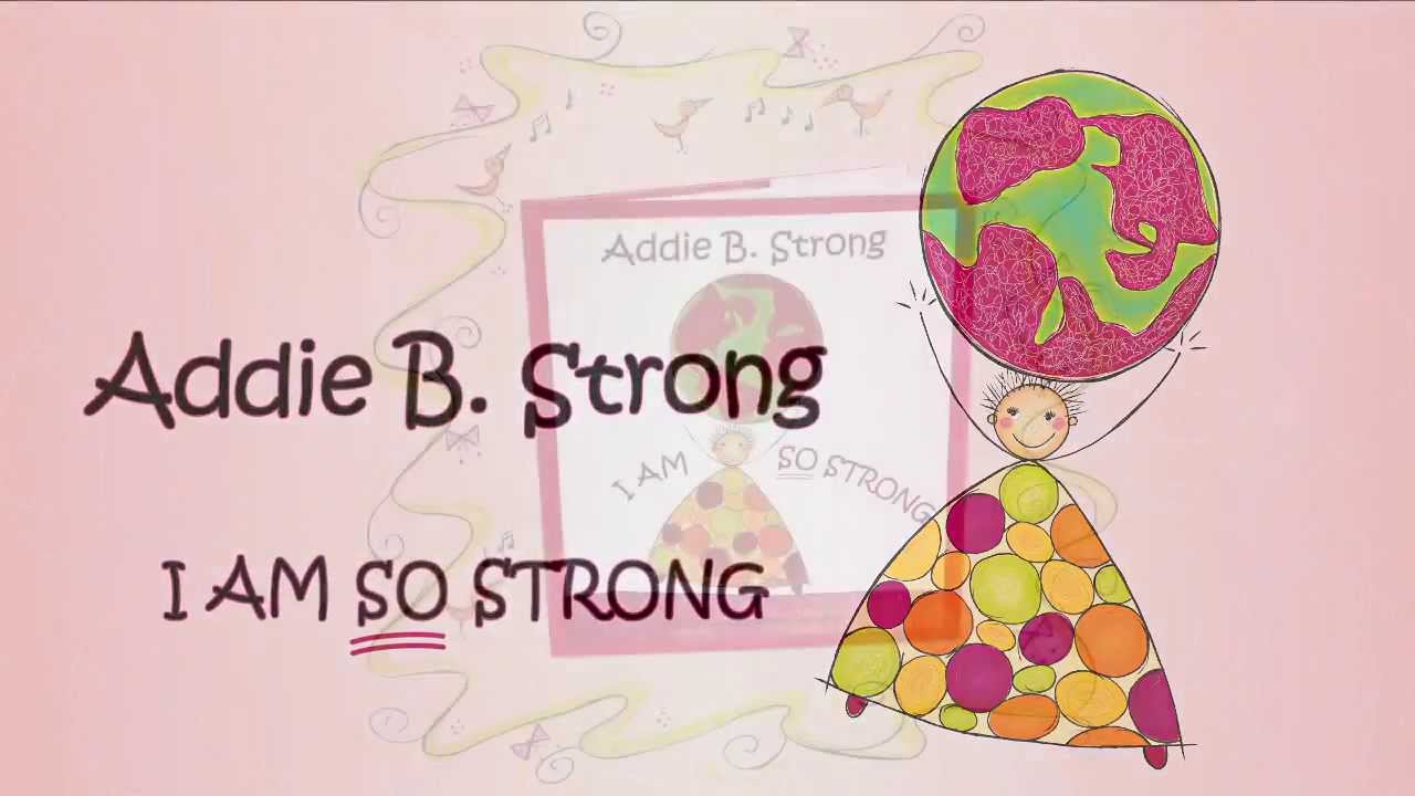 addie-b-strong-i-am-so-strong-youtube
