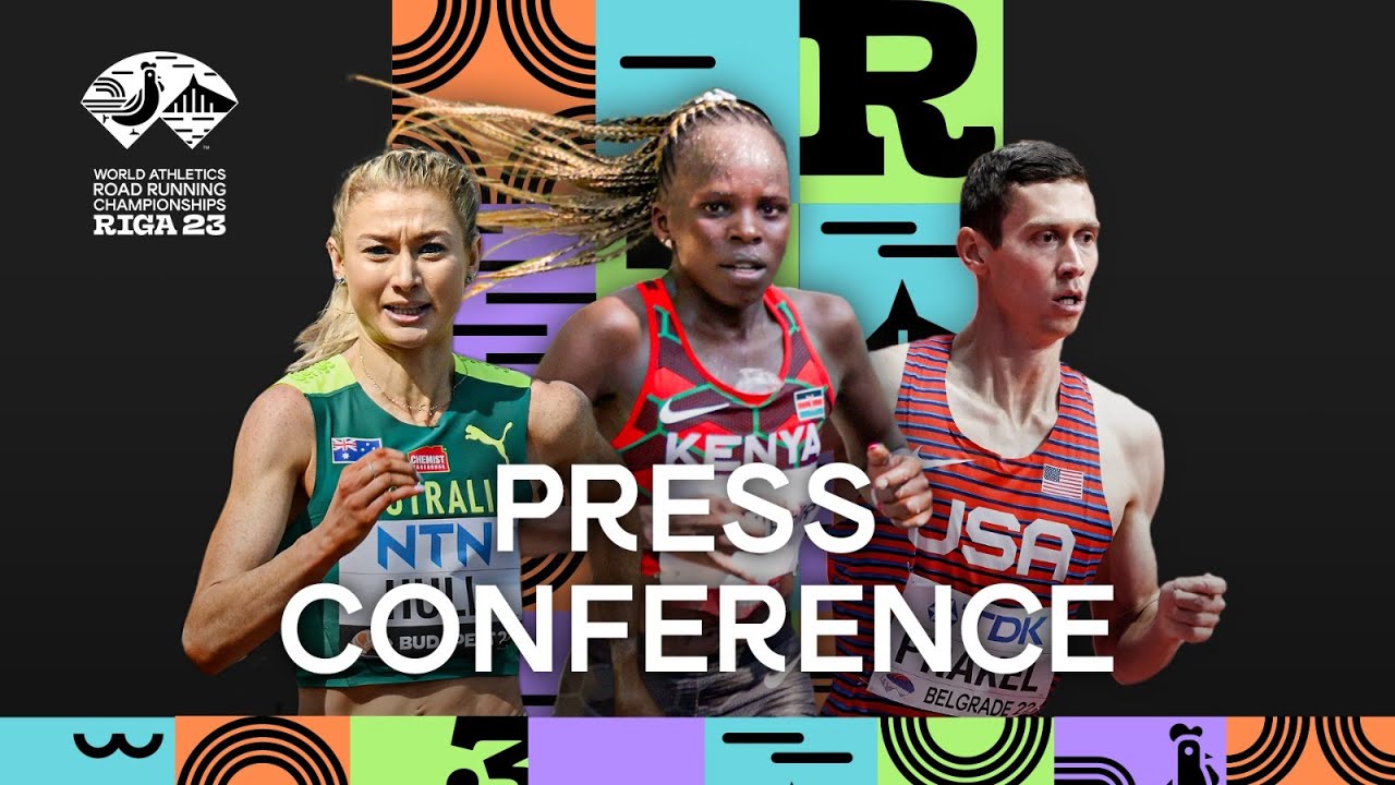 Livestream - World Athletics Road Running Championships Riga 23 Press Conference